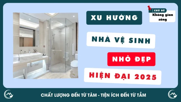 Xu Hướng Thiết Kế Mẫu Nhà Vệ Sinh Nhỏ Đẹp Hiện Đại 2025