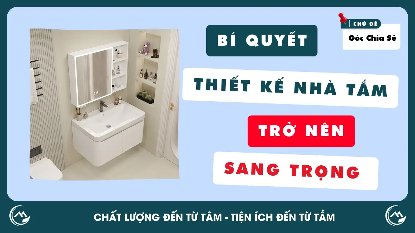 Bí Quyết Thiết Kế Nhà Tắm Nhỏ Trở Nên Sang Trọng 1 Bí quyết thiết kế nhà tắm nhỏ trở nên sang trọng