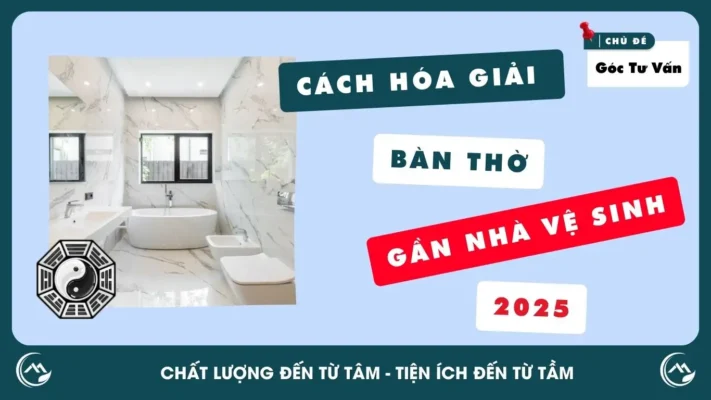 cach-hoa-giai-ban-tho-gan-nha-ve-sinh-2025